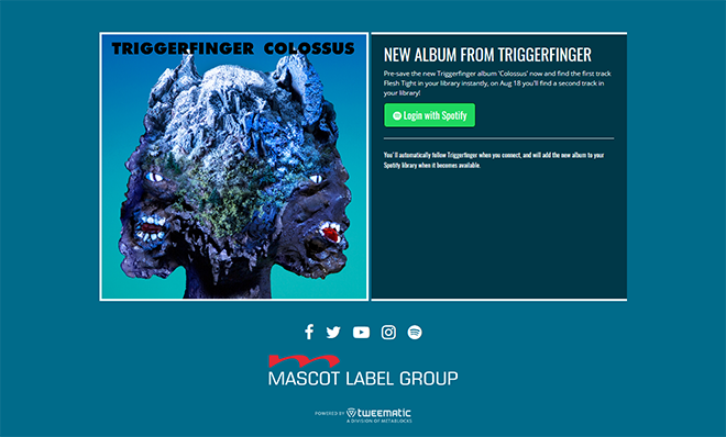 Triggerfinger - Colossus Presave to Spotify Campaign